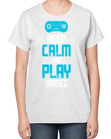 keep calm and play games 133# - video games-  Ladies T-Shirt