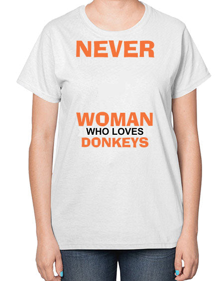 never underestimate a woman who loves donkeys Style 1# - donkey-  Ladies T-Shirt