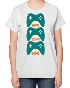 own your game 143# - video games-  Ladies T-Shirt
