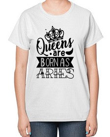 queens are born as Aries 389# - aries-  Ladies T-Shirt