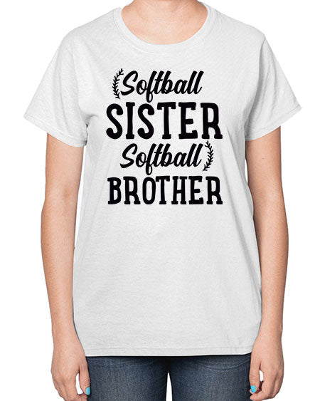 softball sister softball brother 2273# - softball-  Ladies T-Shirt