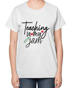 teaching is my jam Style 404# - teacher-  Ladies T-Shirt