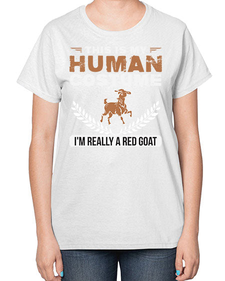 this is my human costume im really a red goat Style 1# - goat-  Ladies T-Shirt
