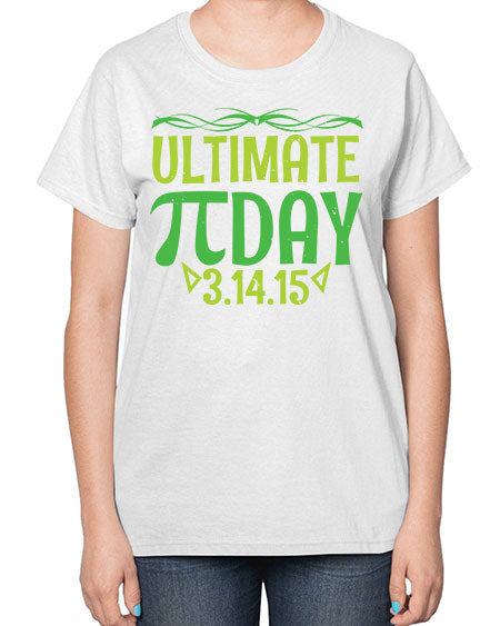ultimate Pi day 49# - pi-  Ladies T-Shirt