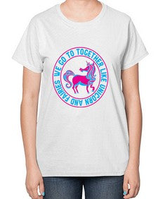 we go to together like unicorn and fairies 541# - unicorn-  Ladies T-Shirt