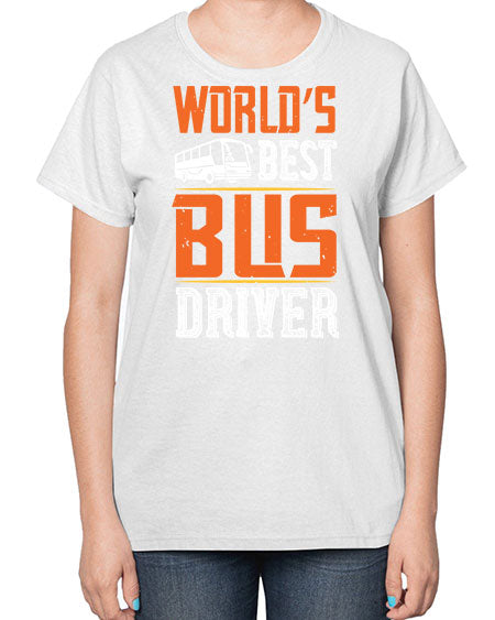 worlds best bus driver Style 1668# - Bus Driver-  Ladies T-Shirt