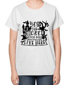 yes the wicked witch does live here 2# - witch-  Ladies T-Shirt