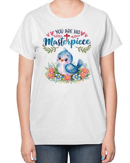 you are his masterpiece 85# - birds-  Ladies T-Shirt