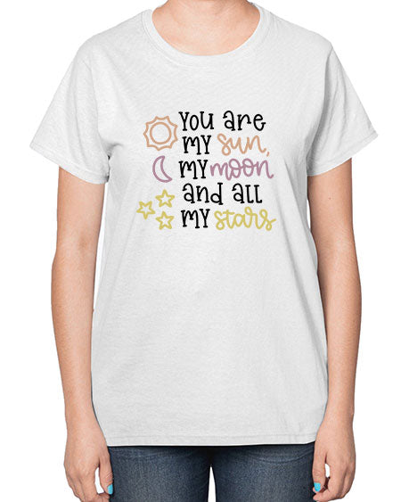 youaremysunmymoonandallmystars 1# - moon-  Ladies T-Shirt