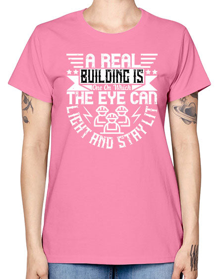 A real building is one on which the eye can light and stay lit Style 22# - architect -  Missy T-Shirt