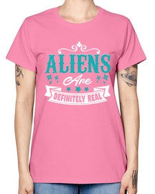 Aliens are real 26# - ufo -  Missy T-Shirt
