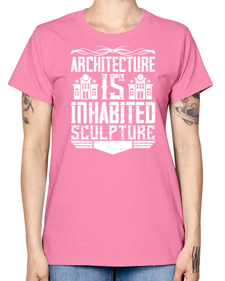 Architecture is inhabited sculpture Style 48# - architect -  Missy T-Shirt