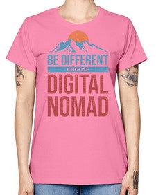 Be Different Choose Digital Nomad 28# - internet -  Missy T-Shirt