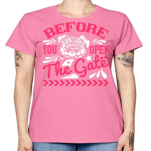 Before You Open The Gate Style 17# - dogs -  Missy T-Shirt