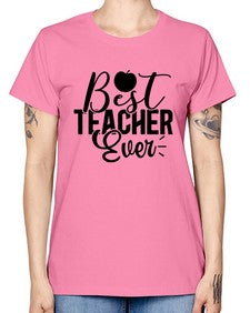 Best Teacher Ever 616# - teacher -  Missy T-Shirt