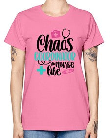 Chaos Coordinator Nurse Life Style Style 653# - nurse -  Missy T-Shirt