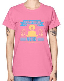 Computer Nerd 10# - computer -  Missy T-Shirt