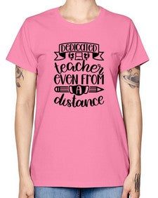 Dedicated Teacher Even Style 694# - teacher -  Missy T-Shirt