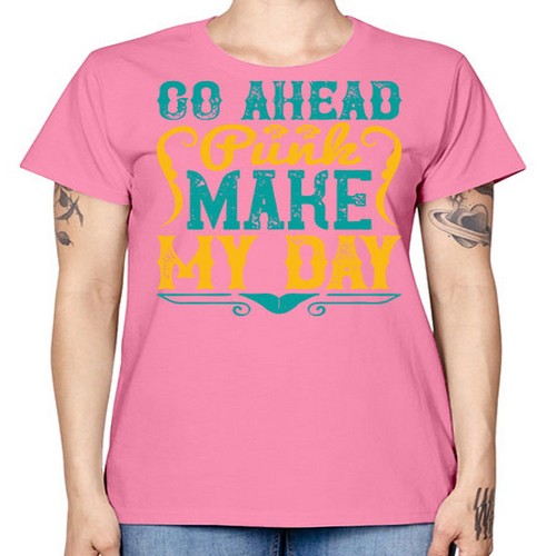 Go Ahead Punk Make My Day Style 45# - dogs -  Missy T-Shirt