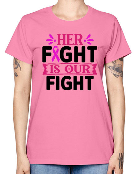 Her Fight is Our Fight 22# - breast cancer -  Missy T-Shirt