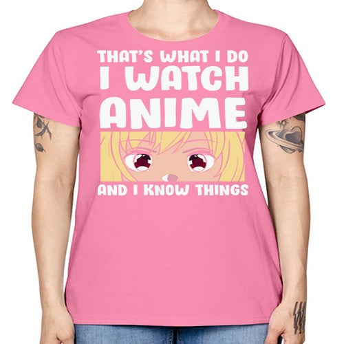 I Watch Anime I Know Things Anime Lover 245# - anime -  Missy T-Shirt