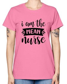 I am the mean nurse 865# - nurse -  Missy T-Shirt