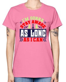 Im gonna stay awake as long as I can 120# - chess -  Missy T-Shirt