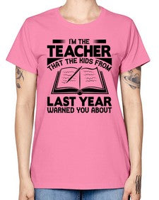 Im the teacher Style 239# - teacher -  Missy T-Shirt