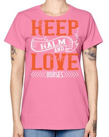 KEEP KALM AND LOVE HORSES Style 30# - horse -  Missy T-Shirt