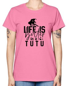 Life is better in a tutu 154# - ballet -  Missy T-Shirt