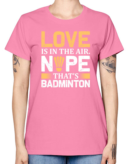 Love 705# - badminton -  Missy T-Shirt