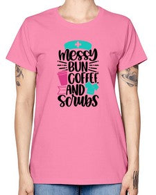 Messy Bun Coffee And Style Style 1097# - nurse -  Missy T-Shirt