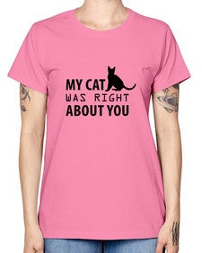 My Cat Was Right Style 72# - cats -  Missy T-Shirt