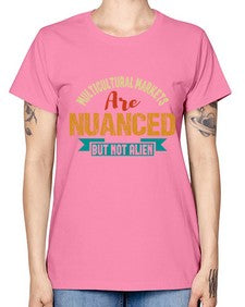 Nulticultural markets are nuanced but not alien 36# - ufo -  Missy T-Shirt