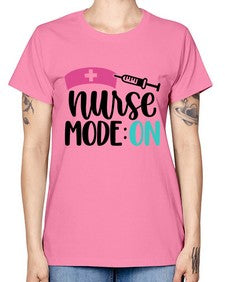 Nurse Mode ON Style Style 1181# - nurse -  Missy T-Shirt