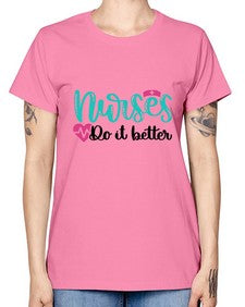 Nurses Do It Better Style Style 1243# - nurse -  Missy T-Shirt