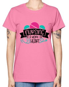 Nursing Is A Work Of Heart Style Style 1270# - nurse -  Missy T-Shirt