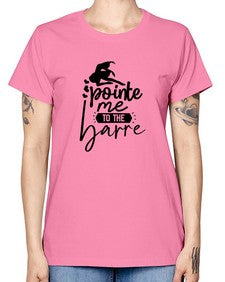 Pointe me to the barre 174# - ballet -  Missy T-Shirt