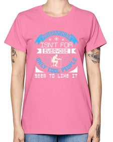 Programming isnt for everyone 17# - computer -  Missy T-Shirt