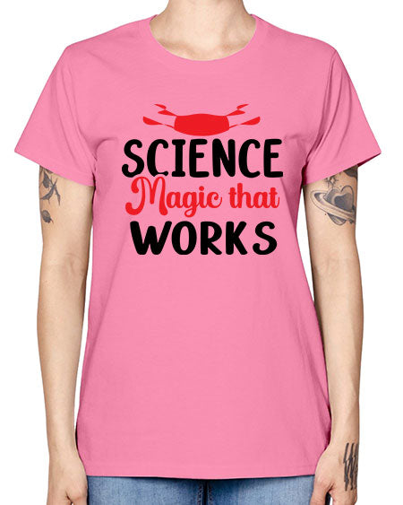 Science Magic that works 74# - general science -  Missy T-Shirt