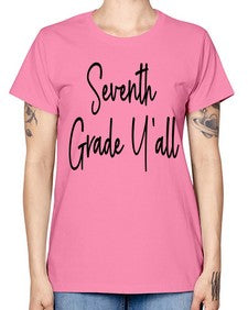 Seventh Grade Yall 870# - seventh grade -  Missy T-Shirt