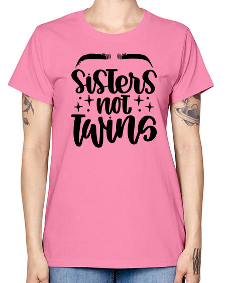 Sister Not Twins Style 23# - beauty - fashion -  Missy T-Shirt