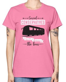 Social conservatives say who drives the bus 5# - bus -  Missy T-Shirt