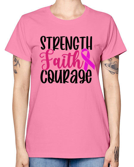 Strength Faith Courage 7# - breast cancer -  Missy T-Shirt