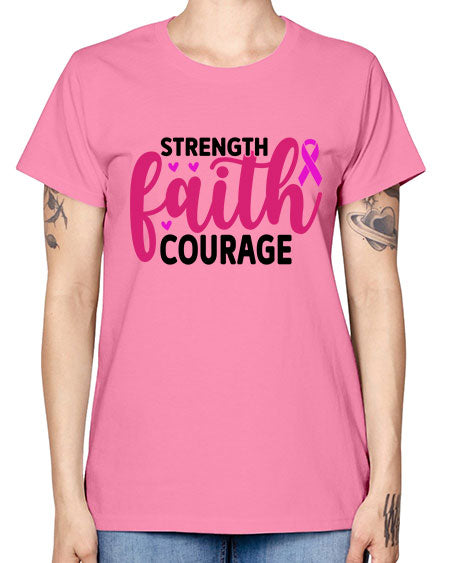 Strength Faith Courage 8# - breast cancer -  Missy T-Shirt