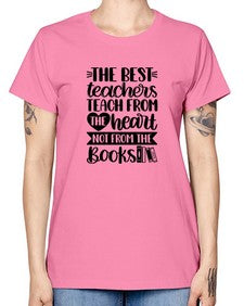 The Best Teachers Teach Style 1504# - teacher -  Missy T-Shirt