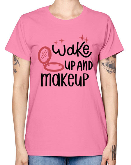 Wake up and Makeup Style 7# - beauty - fashion -  Missy T-Shirt