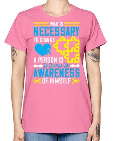 What is necessary to change a person is to change his awareness of himself Style 8# - Self awareness -  Missy T-Shirt