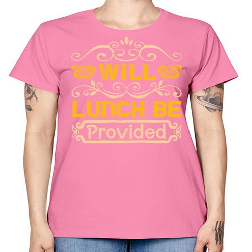 Will Lunch Be Provided Style 7# - dogs -  Missy T-Shirt