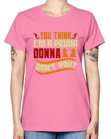 You think Im a prima donna dont you 173# - chess -  Missy T-Shirt